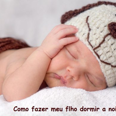 Como fazer meu filho dormir à noite toda?