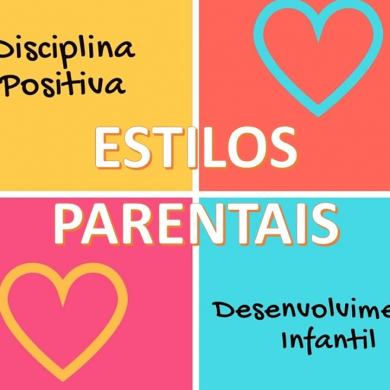 Estilos parentais: qual é o seu?